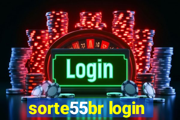 sorte55br login